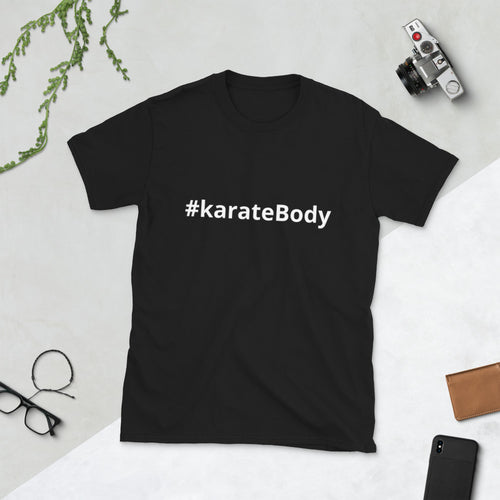 Karate Body Hashtag - Short-Sleeve Unisex T-Shirt